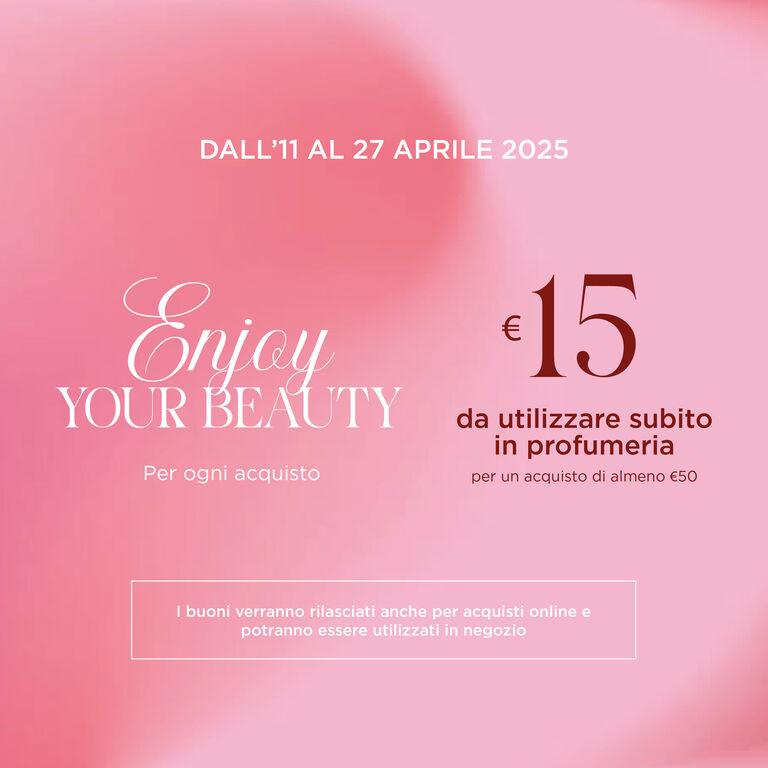 ENJOY YOUR BEAUTY: JUST FOR YOU A €15 DISCOUNT VOUCHER IN A PERFUMERY