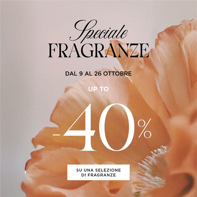 Up to -40% su una selezione di fragranze