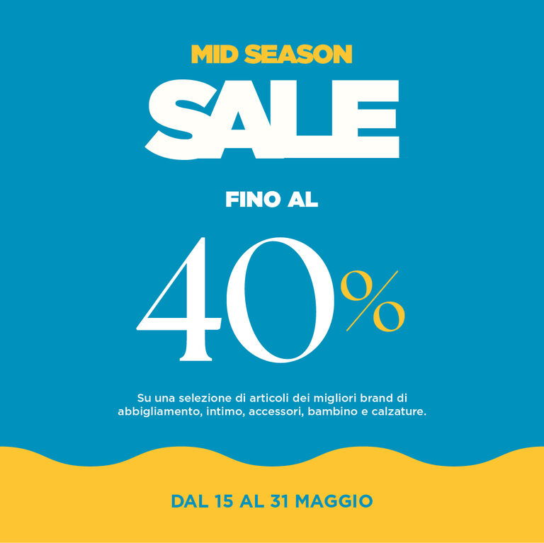MID SEASON SALE: FINO AL -40%