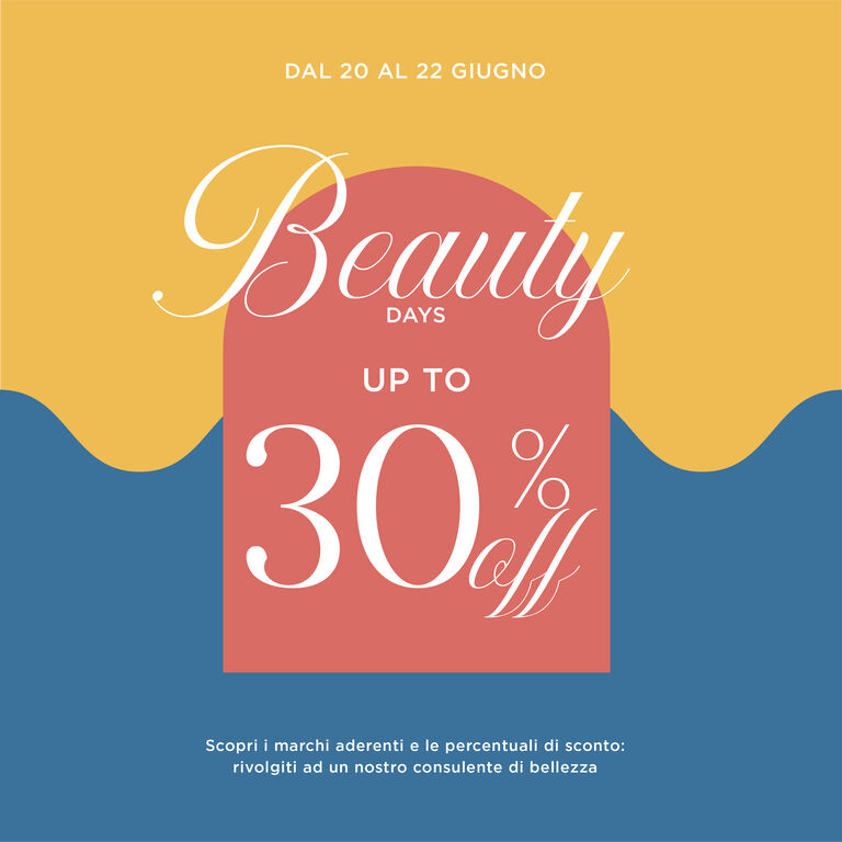 BEAUTY DAYS  UP TO 30%