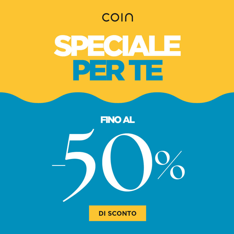 SPECIALE PER TE UP TO 50%